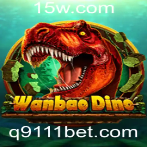 WanBaoDino: Descubra o Mundo da Aventura Virtual com 9111bet